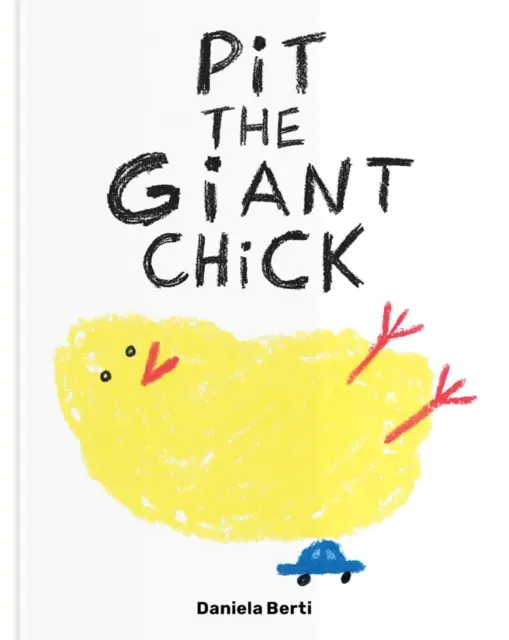 Pit le poussin géant - Pit the Giant Chick