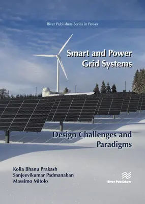 Systèmes de réseaux électriques et intelligents - Défis et paradigmes de conception - Smart and Power Grid Systems - Design Challenges and Paradigms