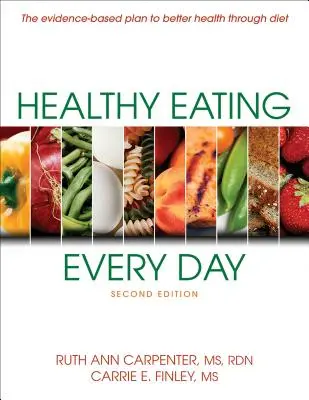 Manger sainement tous les jours - Healthy Eating Every Day