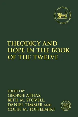 Théodicée et espoir dans le Livre des Douze - Theodicy and Hope in the Book of the Twelve