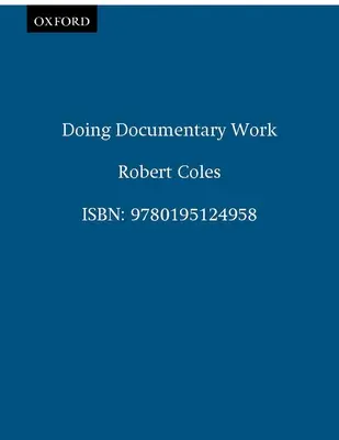 Faire du travail documentaire - Doing Documentary Work