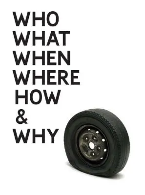 Gavin Turk : Qui Quoi Quand Où Comment & Pourquoi - Gavin Turk: Who What When Where How & Why