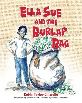 Ella Sue et le sac en toile de jute - Ella Sue and the Burlap Bag