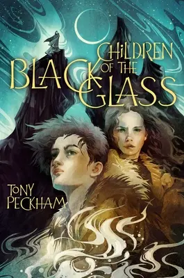 Les enfants du verre noir - Children of the Black Glass