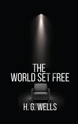 Le monde libre - The World Set Free