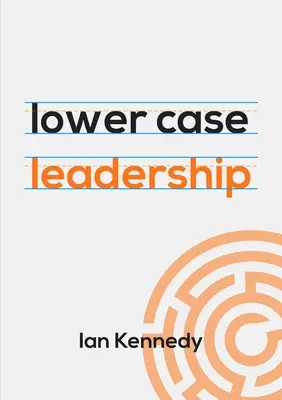 leadership en minuscules - lower case leadership