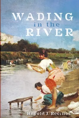 Patauger dans la rivière - Wading in the River