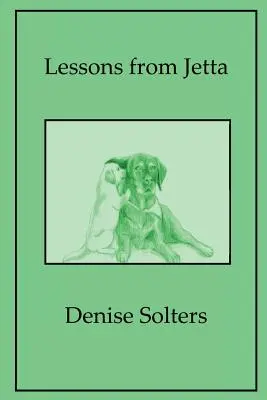 Les leçons de Jetta - Lessons from Jetta