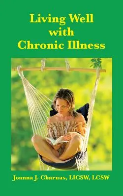 Bien vivre avec une maladie chronique - Living Well with Chronic Illness