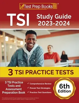 TSI Study Guide 2023-2024 : 3 tests pratiques TSI et un livre de préparation à l'évaluation [6ème édition] - TSI Study Guide 2023-2024: 3 TSI Practice Tests and Assessment Preparation Book [6th Edition]