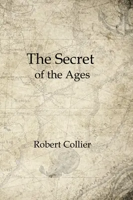 Le secret des âges : Intégralité des sept volumes - The Secret of the Ages: Complete Seven Volumes