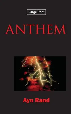 Anthem, édition en gros caractères - Anthem, Large-Print Edition