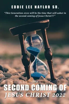 La seconde venue de Jésus-Christ 2022 - The Second Coming Of Jesus Christ 2022