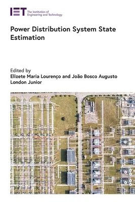 Estimation de l'état du système de distribution d'électricité - Power Distribution System State Estimation