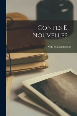 Tales And Short Stories... - Contes Et Nouvelles...