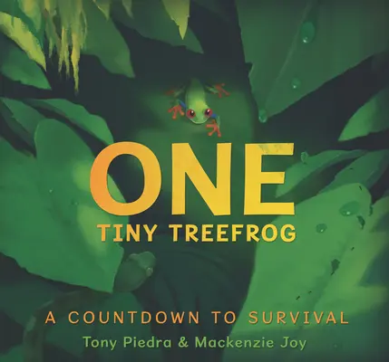 Une minuscule rainette : Un compte à rebours pour la survie - One Tiny Treefrog: A Countdown to Survival