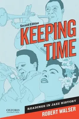 Keeping Time : Lectures sur l'histoire du jazz - Keeping Time: Readings in Jazz History