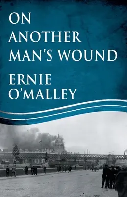 Sur la blessure d'un autre homme - On Another Man's Wound