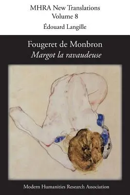 Fougeret de Monbron (1706-1760), « Margot la ravaudeuse ». - Fougeret de Monbron (1706-1760), 'Margot la ravaudeuse'