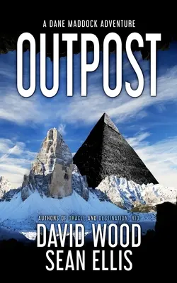 Outpost : Une aventure de Dane Maddock - Outpost: A Dane Maddock Adventure