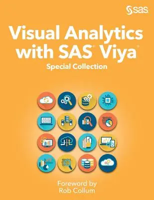 Analyse visuelle avec SAS Viya : Collection spéciale - Visual Analytics with SAS Viya: Special Collection