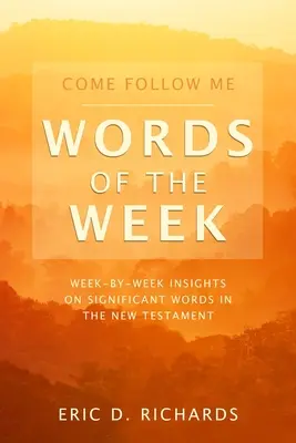 Venez me suivre Mots de la semaine - Come Follow Me Words of the Week