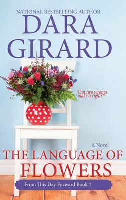 Le langage des fleurs (édition en gros caractères) - The Language of Flowers (Large Print Edition)