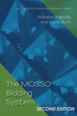 Le système d'appel d'offres MOSSO : Deuxième édition - The MOSSO Bidding System: Second Edition