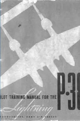 Manuel de formation des pilotes pour le P-38 Lightning - Pilot Training Manual for the P-38 Lightning