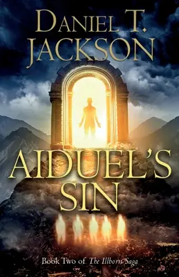 Le péché d'Aiduel : deuxième tome de la saga Illborn - Aiduel's Sin: Book Two of The Illborn Saga