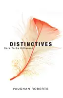 Distinctifs : Oser la différence - Distinctives: Dare to be different