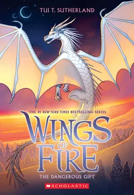 Le Don Dangereux (Les Ailes du Feu #14) - The Dangerous Gift (Wings of Fire #14)