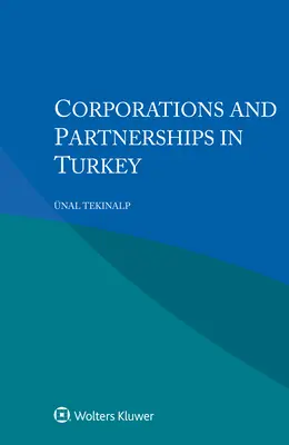 Sociétés et partenariats en Turquie - Corporations and Partnerships in Turkey