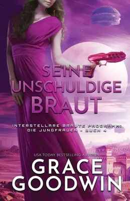 Seine unschuldige Braut : (Grodruck) - Seine unschuldige Braut: (Grodruck)