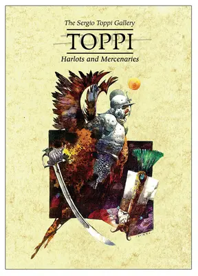 La Galerie Toppi : Harlots et mercenaires - The Toppi Gallery: Harlots and Mercenaries