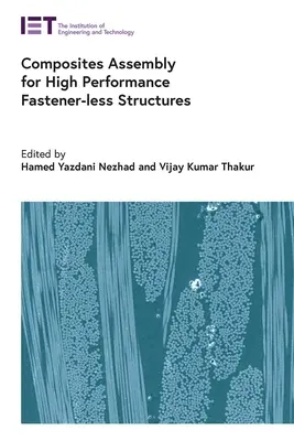 Assemblage de composites pour des structures sans fixations à haute performance - Composites Assembly for High Performance Fastener-Less Structures