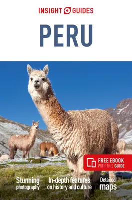 Insight Guides Peru (Guide de voyage avec Ebook gratuit) - Insight Guides Peru (Travel Guide with Free Ebook)