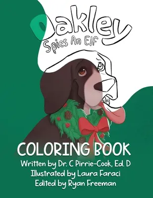 Oakley : Un livre de coloriage pour les espions et les elfes - Oakley: Spies an Elf Coloring book