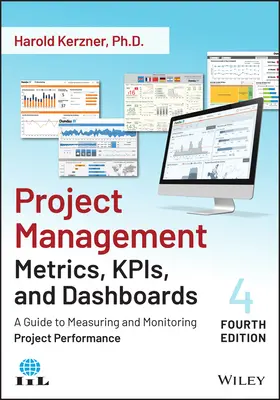 Métriques, Kpis et tableaux de bord de la gestion de projet : Un guide pour mesurer et contrôler la performance des projets - Project Management Metrics, Kpis, and Dashboards: A Guide to Measuring and Monitoring Project Performance