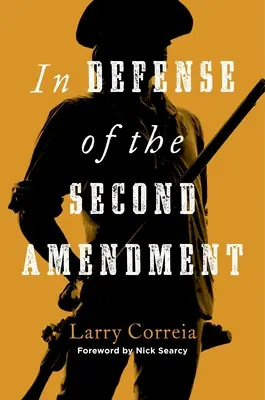 Pour la défense du deuxième amendement - In Defense of the Second Amendment