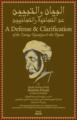 Une défense et une clarification de la Tariqa Tijaniyya et des Tijanis - A Defense and Clarification of the Tariqa Tijaniyya and the Tijanis