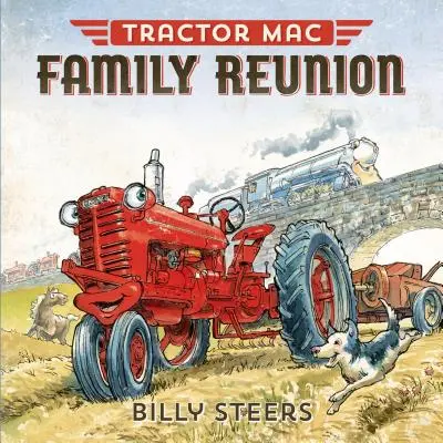 Réunion de famille Tractor Mac - Tractor Mac Family Reunion