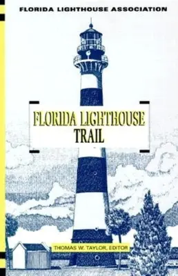 Piste des phares de Floride - Florida Lighthouse Trail