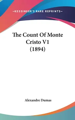 Le comte de Monte-Cristo V1 (1894) - The Count of Monte Cristo V1 (1894)