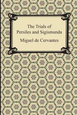 Les épreuves de Persiles et Sigismonde - The Trials of Persiles and Sigismunda