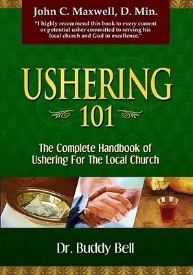 Ushering 101 : Etapes faciles pour l'ouverture des portes de l'église locale - Ushering 101: Easy Steps to Ushering in the Local Church