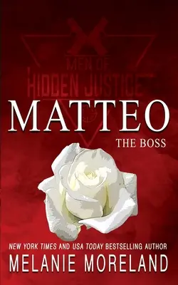 Le patron - Matteo : Une romance de proximité forcée - The Boss - Matteo: A forced proximity romance