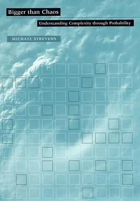 Plus grand que le chaos : Comprendre la complexité grâce aux probabilités - Bigger Than Chaos: Understanding Complexity Through Probability
