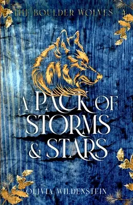 Une meute de tempêtes et d'étoiles - A Pack of Storms and Stars