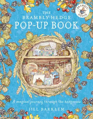 Le livre pop-up de Brambly Hedge - The Brambly Hedge Pop-Up Book